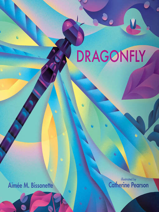 Title details for Dragonfly by Aimée M. Bissonette - Available